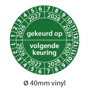 Groene keuringsstickers 40mm vinyl op strook van 5 stuks met opdruk gekeurd op - volgende keuring - 2026